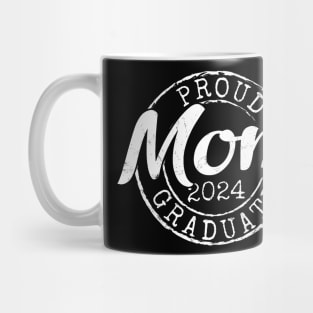 Proud Mom Of A Class Of 2024 Mug